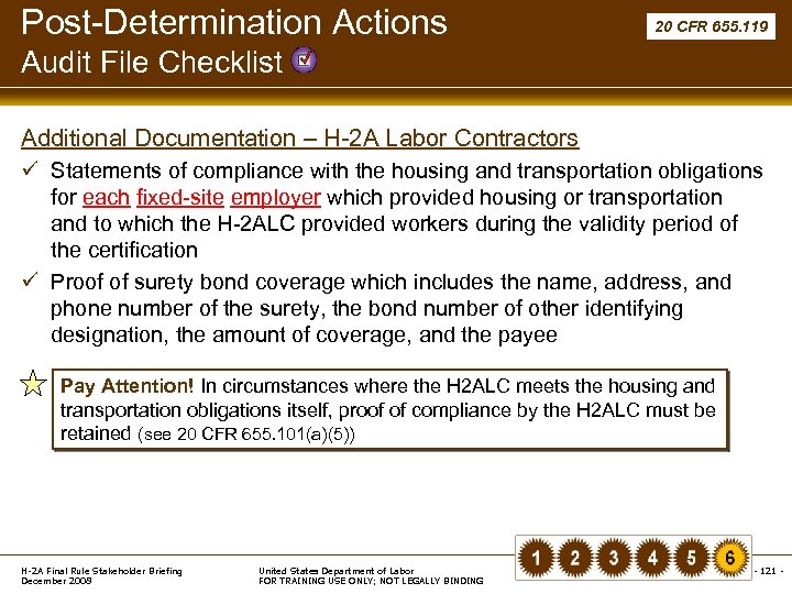 Post-Determination Actions 20 CFR 655. 119 Audit File Checklist Additional Documentation – H-2 A