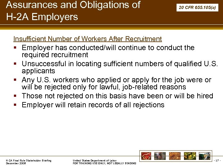 Assurances and Obligations of H-2 A Employers 20 CFR 655. 105(a) Insufficient Number of