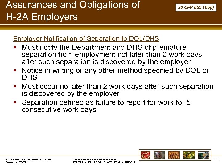 Assurances and Obligations of H-2 A Employers 20 CFR 655. 105(f) Employer Notification of