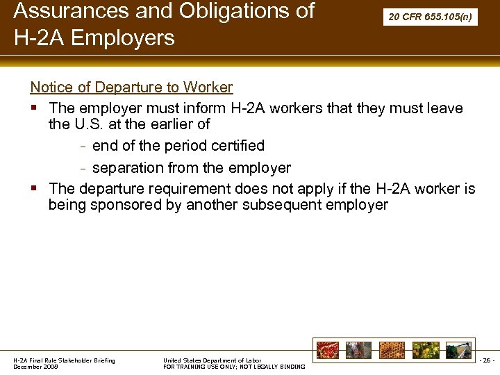 Assurances and Obligations of H-2 A Employers 20 CFR 655. 105(n) Notice of Departure