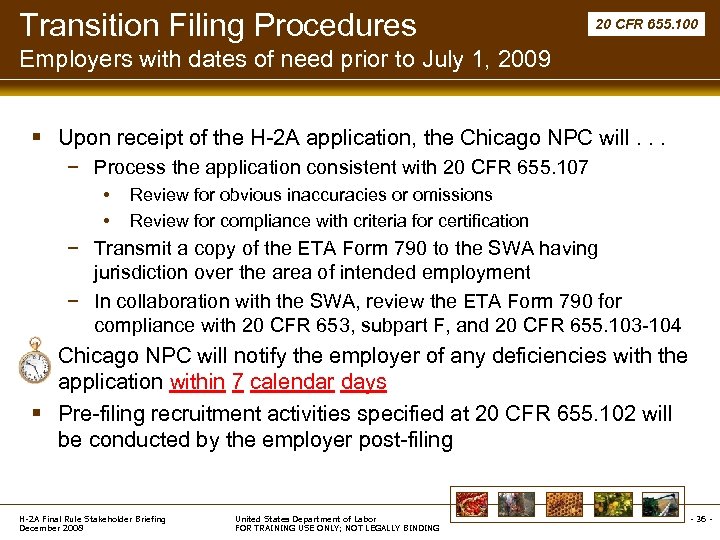 Transition Filing Procedures 20 CFR 655. 100 Employers with dates of need prior to