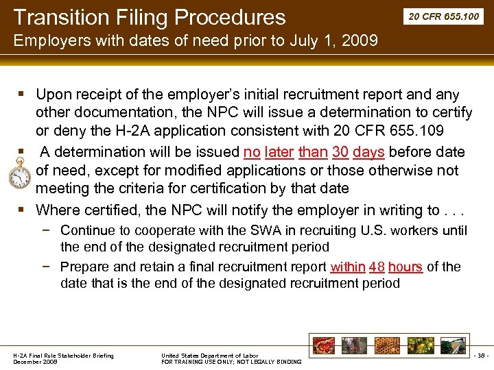 Transition Filing Procedures 20 CFR 655. 100 Employers with dates of need prior to