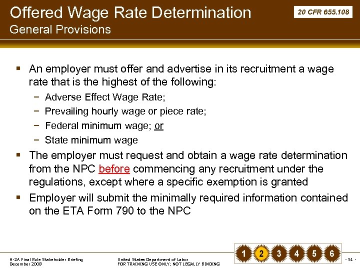 Offered Wage Rate Determination 20 CFR 655. 108 General Provisions § An employer must