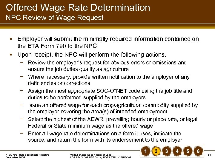 Offered Wage Rate Determination NPC Review of Wage Request § Employer will submit the