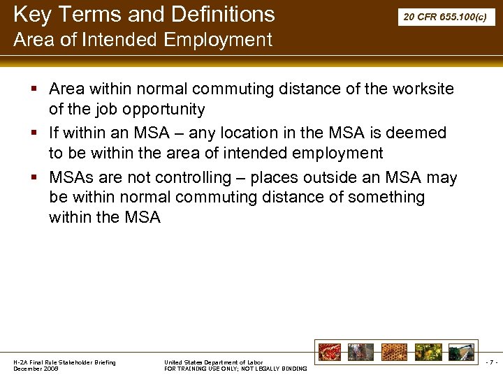 Key Terms and Definitions 20 CFR 655. 100(c) Area of Intended Employment § Area