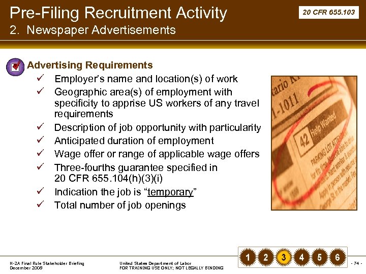 Pre-Filing Recruitment Activity 20 CFR 655. 103 2. Newspaper Advertisements § Advertising Requirements ü