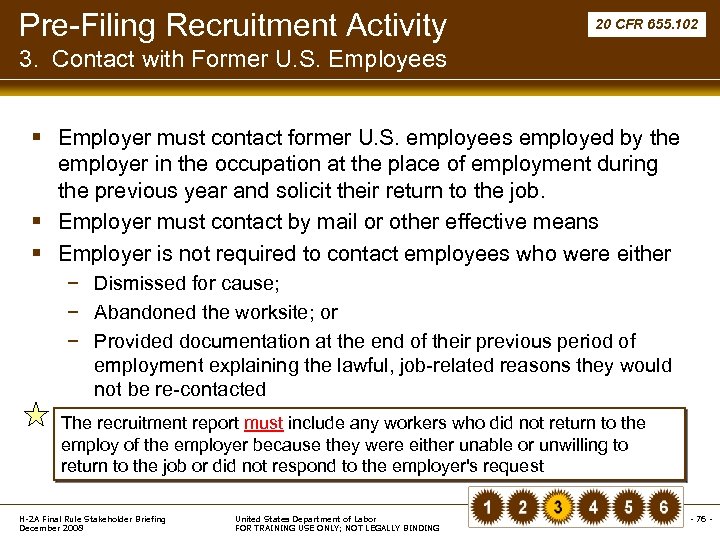 Pre-Filing Recruitment Activity 20 CFR 655. 102 3. Contact with Former U. S. Employees