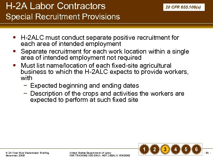 H-2 A Labor Contractors 20 CFR 655. 106(a) Special Recruitment Provisions § H-2 ALC