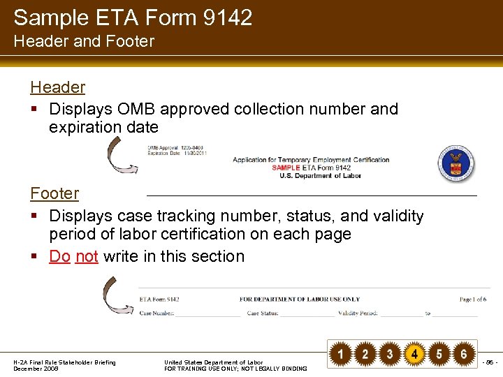 Sample ETA Form 9142 Header and Footer Header § Displays OMB approved collection number