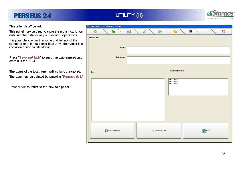 PERSEUS 24 UTILITY (II) “Installer data” panel. This panel may be used to store