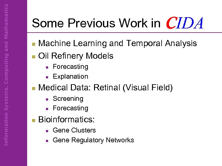 Some Previous Work in Machine Learning and Temporal Analysis n Oil Refinery Models n