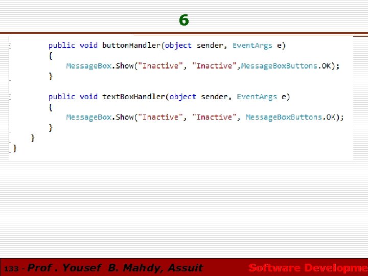 6 133 - Prof. Yousef B. Mahdy, Assuit Software Developmen Software Developme 