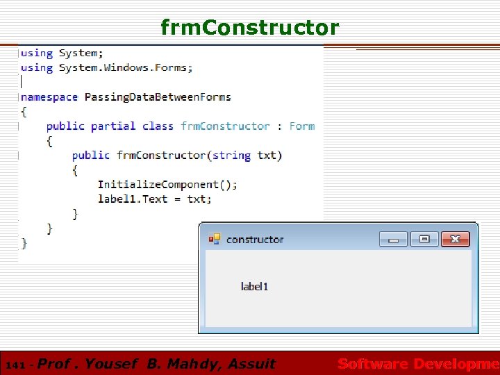 frm. Constructor 141 - Prof. Yousef B. Mahdy, Assuit Software Developmen Software Developme 