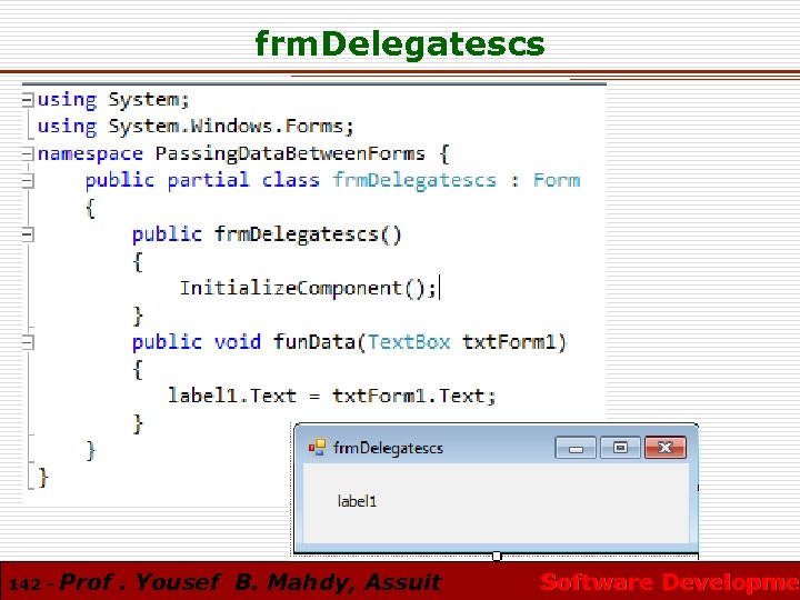 frm. Delegatescs 142 - Prof. Yousef B. Mahdy, Assuit Software Developmen Software Developme 