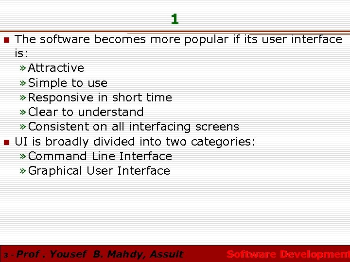 1 n n 3 - The software becomes more popular if its user interface