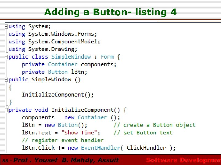Adding a Button- listing 4 55 - Prof. Yousef B. Mahdy, Assuit Software Developmen