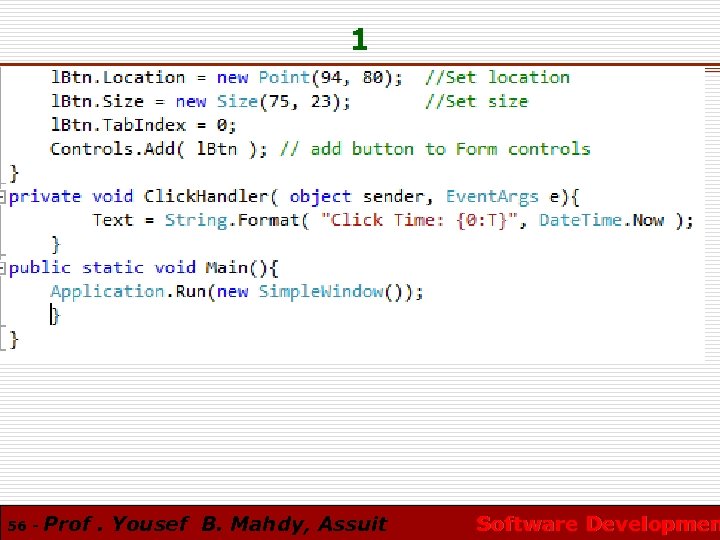 1 56 - Prof. Yousef B. Mahdy, Assuit Software Developmen 