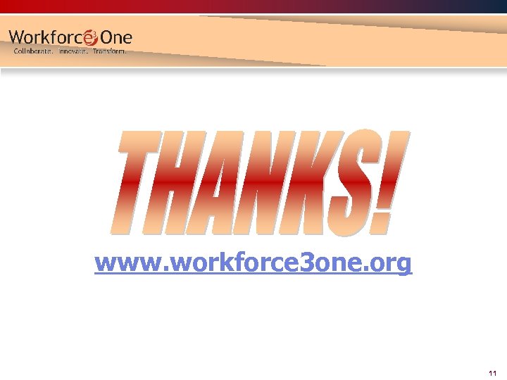 www. workforce 3 one. org 11 