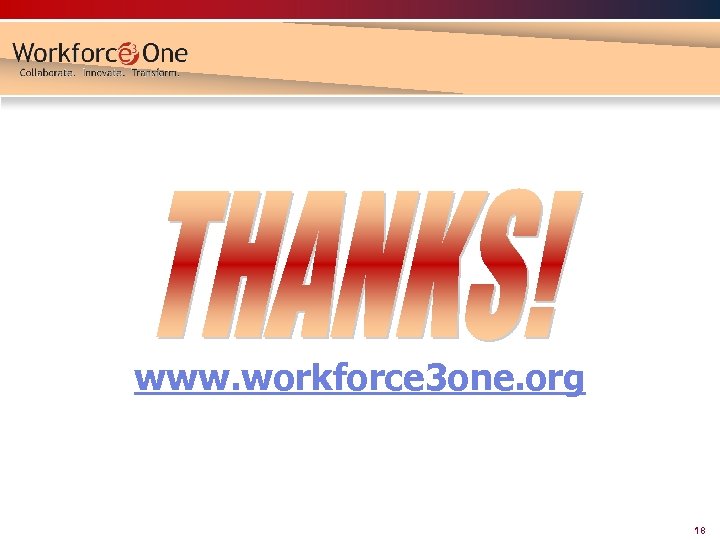 www. workforce 3 one. org 18 