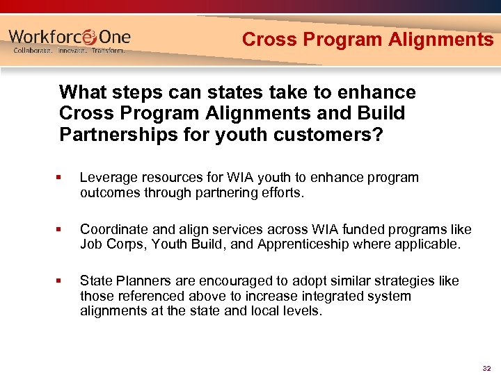 Cross Program Alignments What steps can states take to enhance Cross Program Alignments and