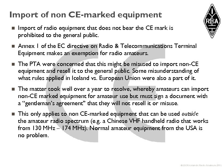 Import of non CE-marked equipment n Import of radio equipment that does not bear