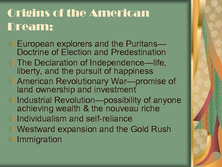 Origins of the American Dream: European explorers and the Puritans— Doctrine of Election and