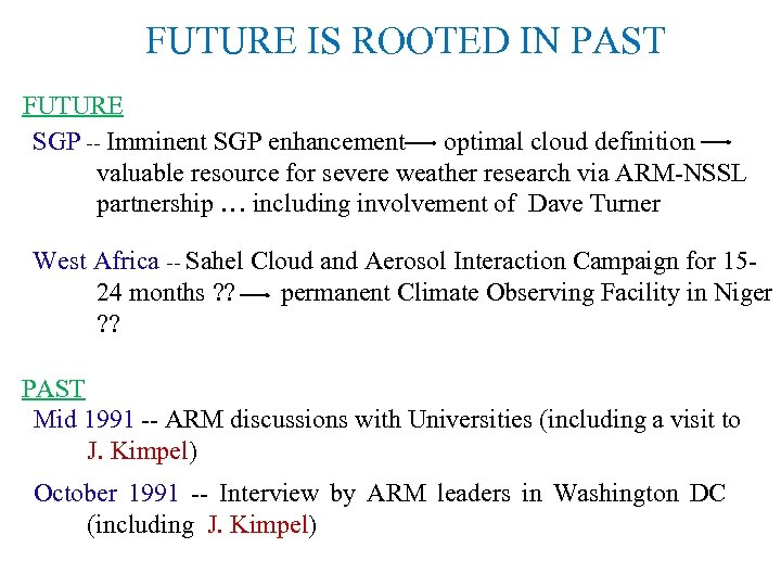 FUTURE IS ROOTED IN PAST FUTURE SGP -- Imminent SGP enhancement optimal cloud definition