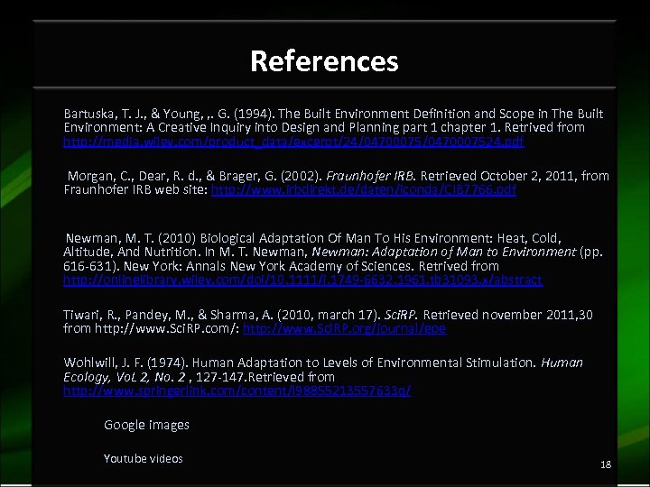 References Bartuska, T. J. , & Young, , . G. (1994). The Built Environment