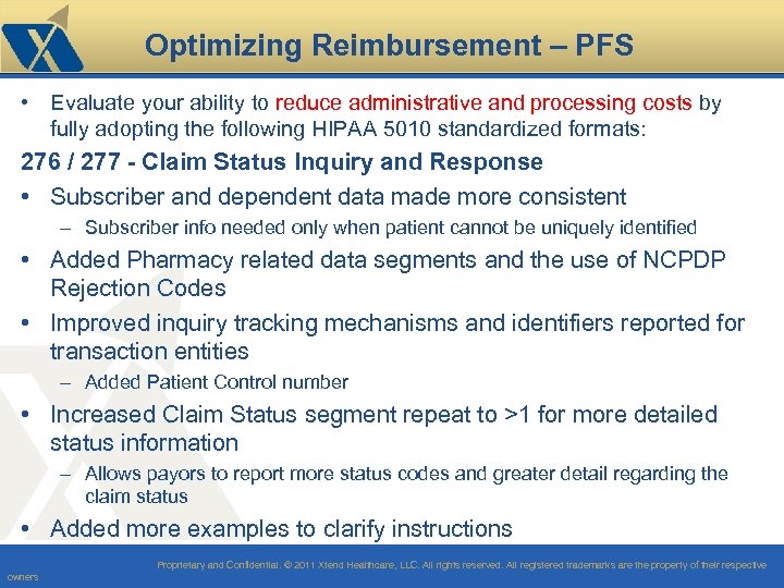 Optimizing Reimbursement – PFS • Evaluate your ability to reduce administrative and processing costs