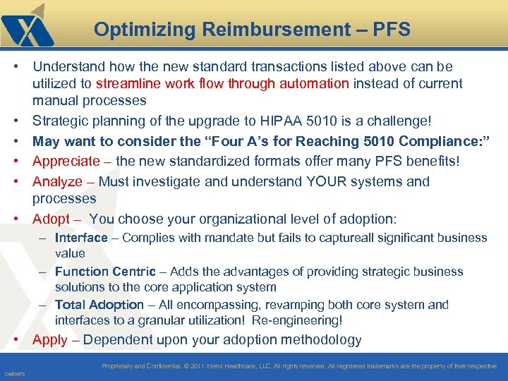Optimizing Reimbursement – PFS • Understand how the new standard transactions listed above can