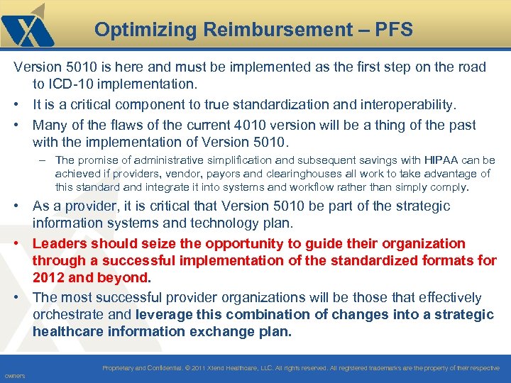 Optimizing Reimbursement – PFS Version 5010 is here and must be implemented as the