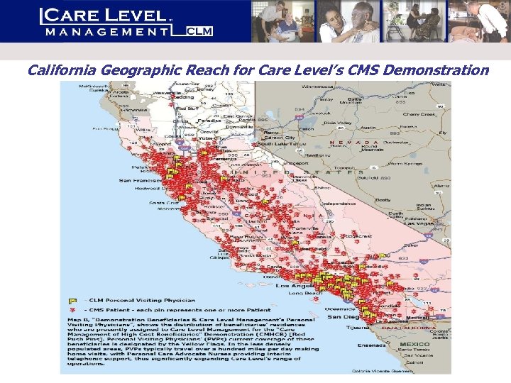 California Geographic Reach for Care Level’s CMS Demonstration 