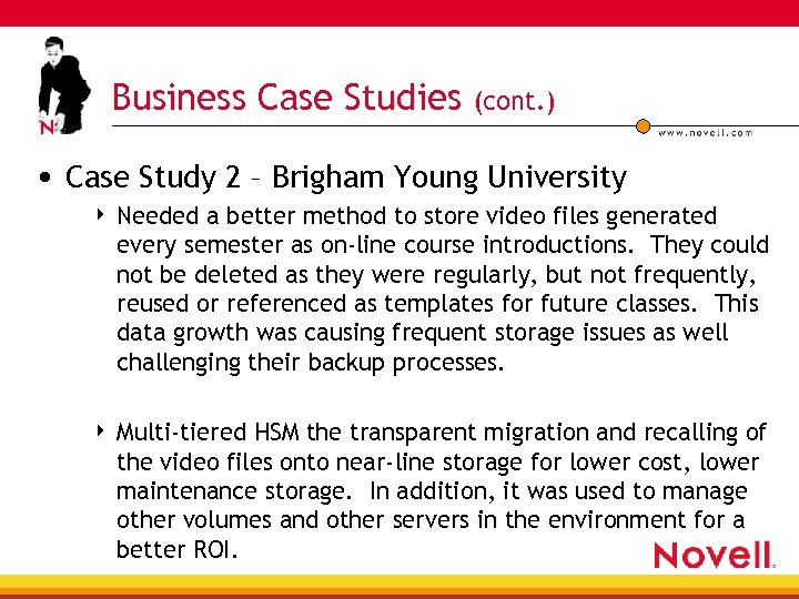 Business Case Studies (cont. ) • Case Study 2 – Brigham Young University 4