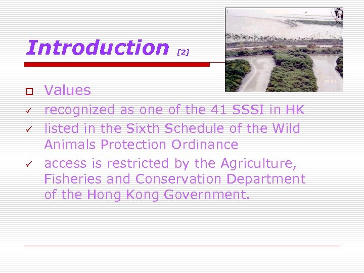 Introduction o ü ü ü [2] Values recognized as one of the 41 SSSI