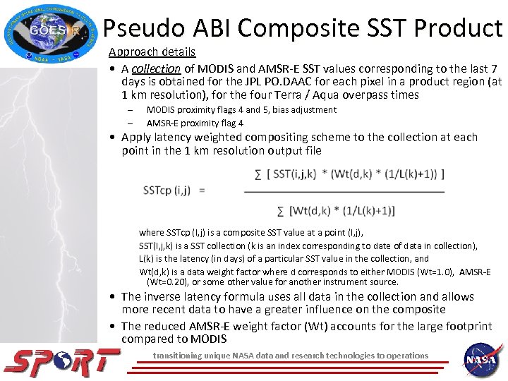 Pseudo ABI Composite SST Product Approach details • A collection of MODIS and AMSR-E