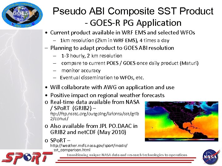 Pseudo ABI Composite SST Product - GOES-R PG Application • Current product available in