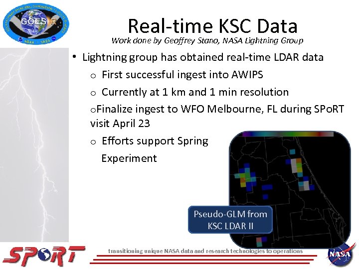 Real-time KSC Data Work done by Geoffrey Stano, NASA Lightning Group • Lightning group