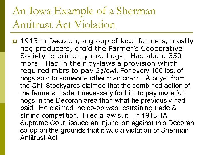 An Iowa Example of a Sherman Antitrust Act Violation p 1913 in Decorah, a