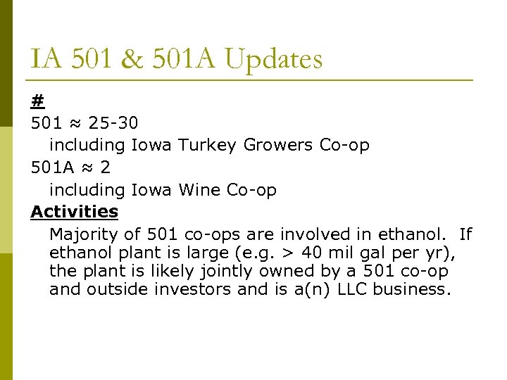 IA 501 & 501 A Updates # 501 ≈ 25 -30 including Iowa Turkey