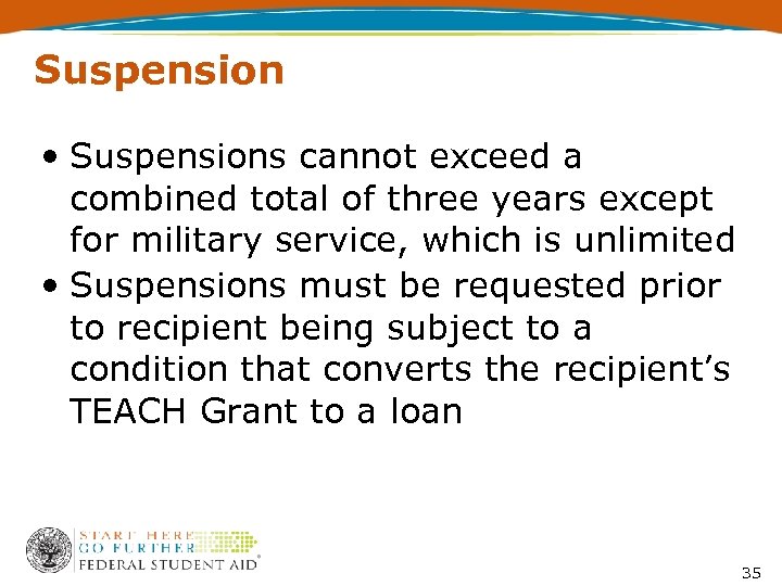 Suspension • Suspensions cannot exceed a combined total of three years except for military