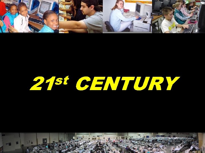 st 21 CENTURY © 2004 Marc Prensky 