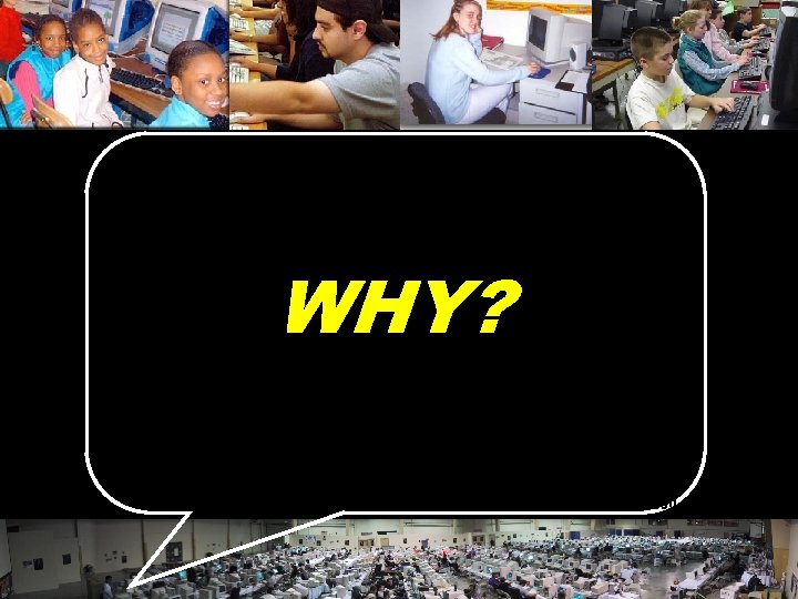 WHY? © 2004 Marc Prensky 