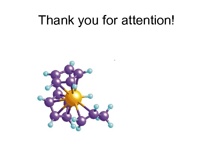 Thank you for attention! 