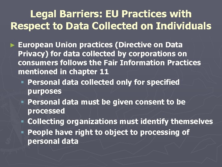 Legal Barriers: EU Practices with Respect to Data Collected on Individuals ► European Union