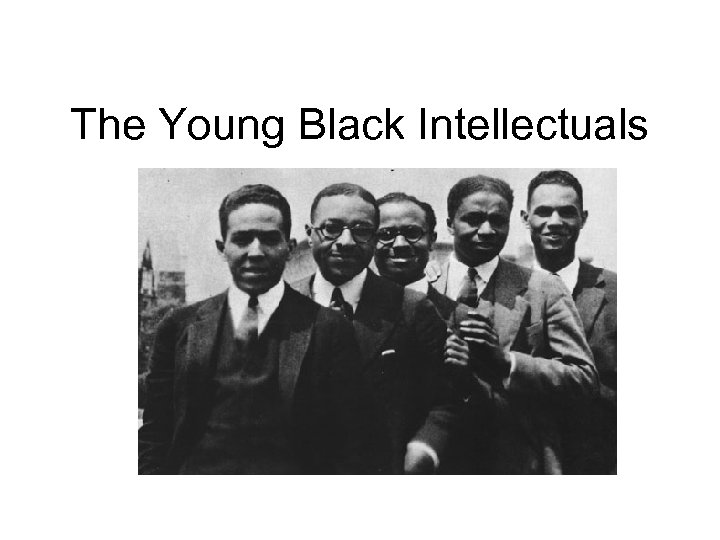 The Young Black Intellectuals 