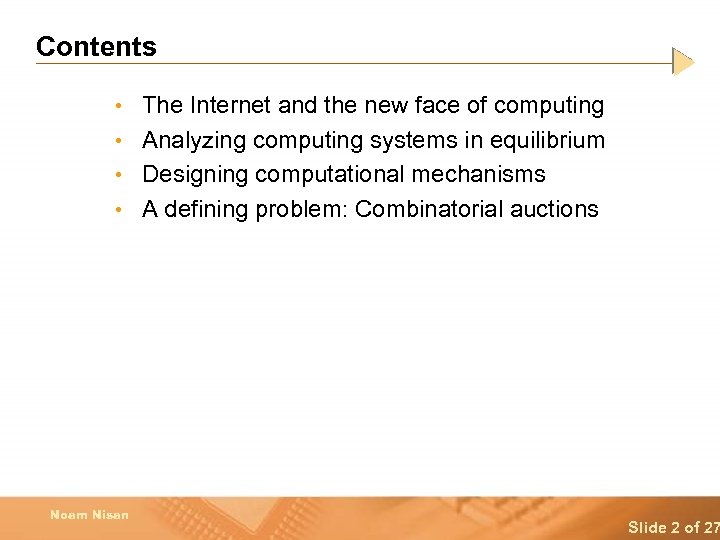 Contents • The Internet and the new face of computing • Analyzing computing systems