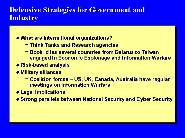 Defensive Strategies for Government and Industry l What are International organizations? - Think Tanks