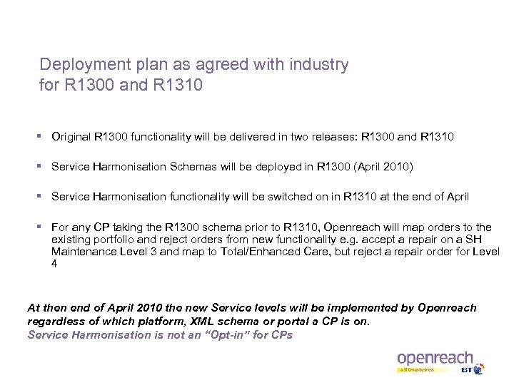 Deployment plan as agreed with industry for R 1300 and R 1310 § Original