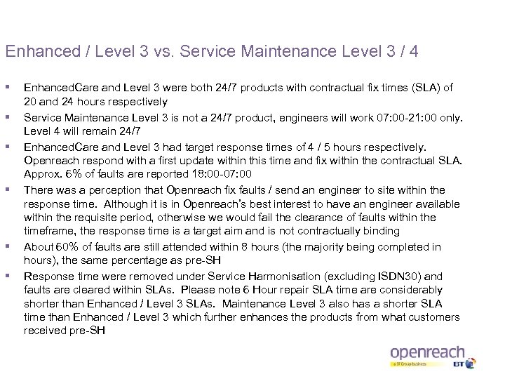 Enhanced / Level 3 vs. Service Maintenance Level 3 / 4 § § §