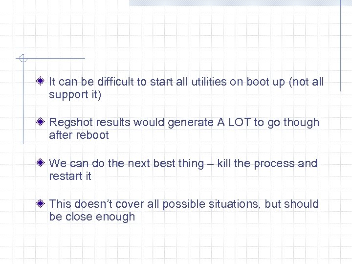 It can be difficult to start all utilities on boot up (not all support